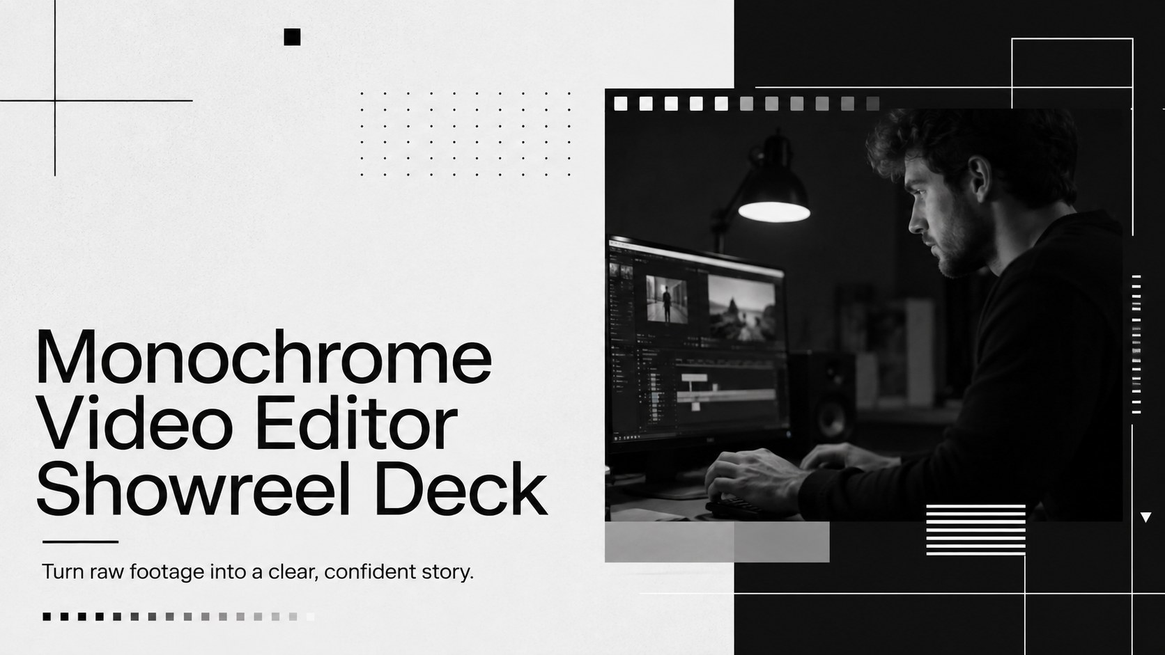 Monochrome Video Editor Showreel Deck presentation template, slide 1