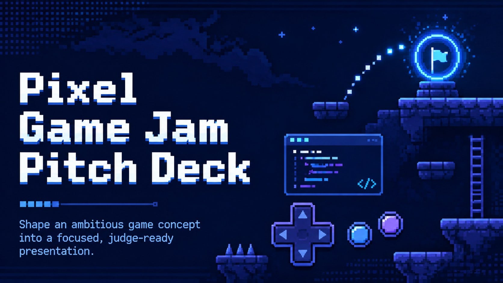 Pixel Game Jam Pitch Deck