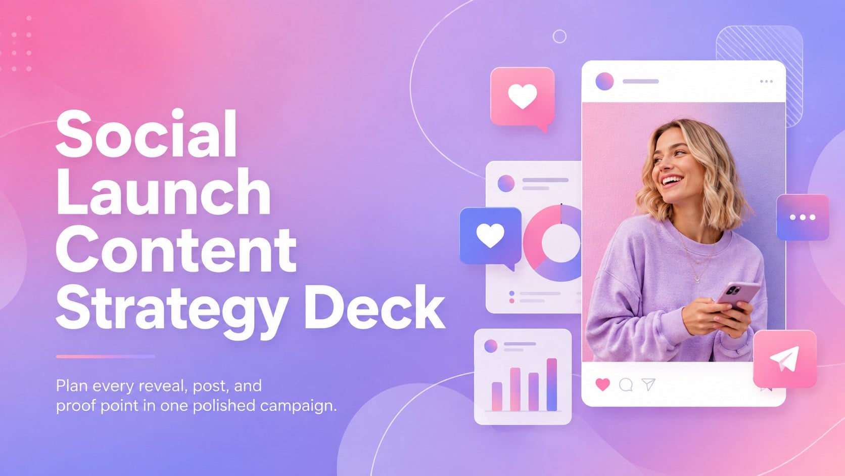 Social Launch Content Strategy Deck